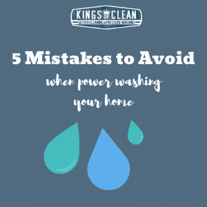 5 Mistakes to Avoid When Power Washing Your Home