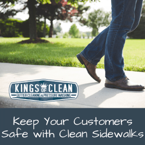 Keep Your Customers Safe with Clean Sidewalks