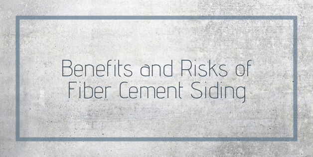 Benefits and Risks of Fiber Cement Siding