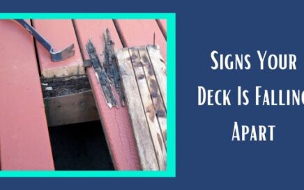 Signs Your Deck is Falling Apart